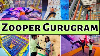 Zooper Trampoline Park Delhi NCR  Trampoline Park Gurgaon Ticket Price Timing  Thakur Saurav Vlog [upl. by Razaele]