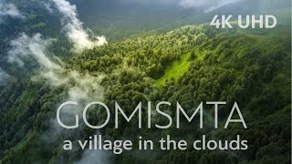 Gomismta  a village in the clouds Part I  Morning Cinematic 4k UHD drone video [upl. by Ttocserp]