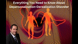 Everything You Need to Know About DepersonalizationDerealization Disorder with 2023 Updates [upl. by Notsob]