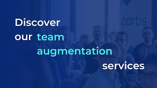 Software Team Augmentation Services by Zartis [upl. by Rosalia749]