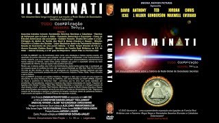 Documentário  Tudo Conspiração Nenhuma Teoria  The Illuminati I [upl. by Heyde746]