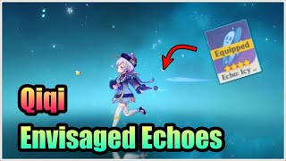 How to get Envisaged Echoes Qiqi  Genshin Impact [upl. by Hertz]