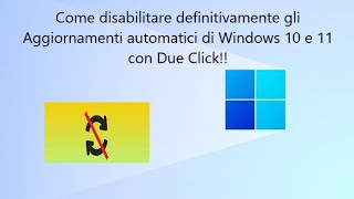 Come disabilitare gli aggiornamenti di Windows 10 e 11 con un Click [upl. by Airoled4]