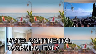 Hotel Continental Taormina Italy [upl. by Konstance]