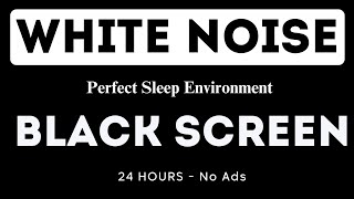 White Noise  Perfect Sleep Environment  24 Hours  No Ads [upl. by Ennasirk]