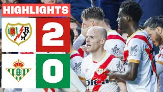 RAYO VALLECANO 2  0 REAL BETIS  RESUMEN LALIGA EA SPORTS [upl. by Teilo105]