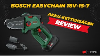 Bosch Akku  Mini Kettensäge EasyChain 18V157 Review [upl. by Odlanyer649]