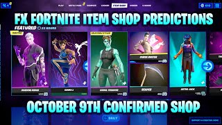 October 9th 2023 Fortnite Item Shop CONFIRMED Fortnite Early Item Shop Prediction October 89h [upl. by Yslehc]