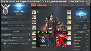 Rank 1 Lost ark player of all time ignite server Voldis gate 2 GUIDE WITH NEW META BUILD [upl. by Katzen1]