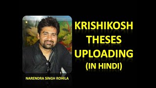 Krishikosh NARESIR How to upload the theses and set the Embargo Period [upl. by Eveiveneg]