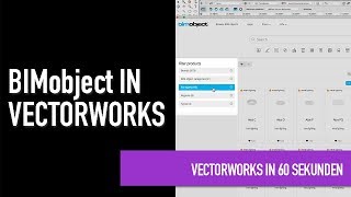 BIMobject in Vectorworks  Vectorworks in 60 Sekunden [upl. by Wengert48]