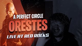 A Perfect Circle  Orestes REACTION  LIVE at Red Rocks [upl. by Necila]