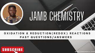 JAMB Chemistry 2025 EP 81  Oxidation amp Reduction Reactions PART A  Likely Exam Questions [upl. by Ailehs]