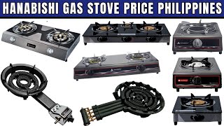 Hanabishi Gas Stove Price Philippines  Cast Iron Stove Single Burner Double Burner 3 Burner [upl. by Annawad]