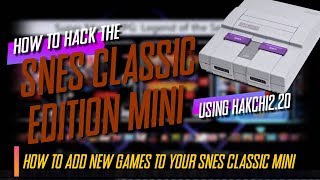 How to hack and add games to your SNES Classic Mini [upl. by Maighdiln136]