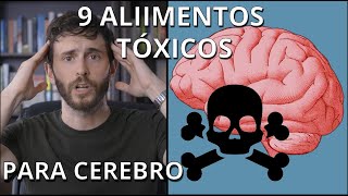 ALIMENTOS TOXICOS PARA EL CEREBRO HUMANO [upl. by Camroc]