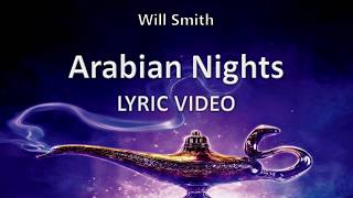 Will Smith quotArabian Nightsquot ALADDIN 2019  Lyric Video [upl. by Eiramnaej592]