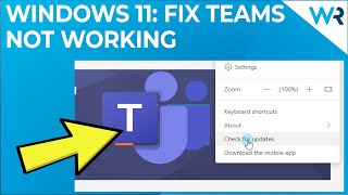 How to fix Microsoft Teams not working in Windows 11 [upl. by Acsicnarf]