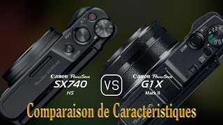 Canon PowerShot SX740 HS vs Canon PowerShot G1 X Mark II Une Comparaison de Caractéristiques [upl. by Ecnarf971]