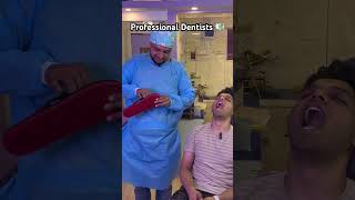 Professional Dentists part 3 prajwalgupta06 ​⁠ funnyreels comedyreels prajwalgupta06 [upl. by Ced809]