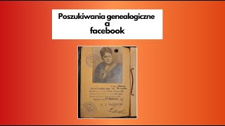 Poszukiwania genealogiczne versus facebook [upl. by Ama858]