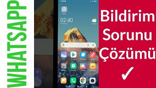 WhatsApp Bildirimleri Ekrana Gelmiyor Sorunu Çözümü [upl. by Gasser]
