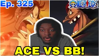 Naruto Fan Watches One Piece For The First Time ACE VS BLACKBEARD One Piece Episode 325 REACTION [upl. by Nohsauq]