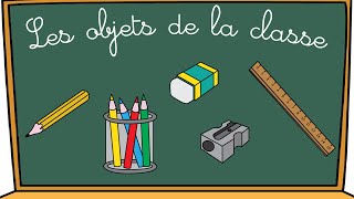 Les objets de la classe de français fle – vocabulaire 30 [upl. by Westleigh849]