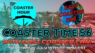 Coaster Time 56 with East Coaster Fan  Coaster Hour Livestream [upl. by Afton]