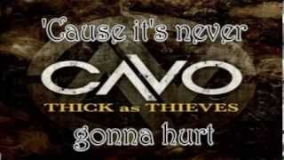 CAVO  Never Gonna Hurt LYRICS by hearing [upl. by Nyletac391]