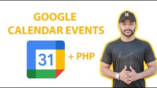 How to Create Google Calendar Events in PHP [upl. by Ruhtracm]