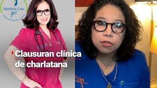 CLAUSURAN CLÍNICA DE LA PSIQUIATRA CHARLATANA MARILYN COTE  No tiene estudios en psiquiatría [upl. by Cleveland]