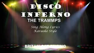 The Trammps Disco Inferno Sing Along Lyrics [upl. by Kcirttap56]