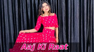 Aaj Ki Raat  Stree2  Dance Cover  tamannaah  Aaj ki Raat Maza Husn Ka aajkiraat stree2 [upl. by Dyol]