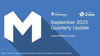 Zowe Q3 Webinar September 2023 [upl. by Kati271]