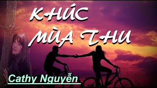 KHÚC MÙA THU  CATHY NGUYỄN [upl. by Sayed]