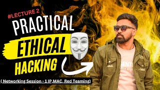 Networking IPMACRed Teaming Practical Ethical Hacking Lecture  2 cybersecurtiy ethicalhacking [upl. by Ricca339]