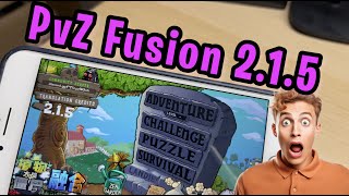 Download amp Play PvZ Fusion 215 Mobile on iOS amp Android Devices Mod Menu English [upl. by Iruj]