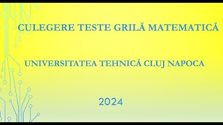 Rezolvare Probleme 284 285 286 287 288 Culegerea de Teste Grilă pentru Admitere UTCN [upl. by Annekim]