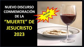 TESTIGOS DE JEHOVÁ EL NUEVO DISCURSO DE LA CONMEMORACIÓN 2023 [upl. by Heisel]