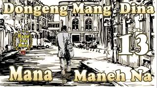 Mana Maneh Na  Eps13 [upl. by Ewolram]