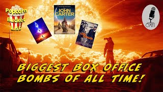 Biggest Box Office Bombs  Popcorn Bucket List Episode 159 [upl. by Cleave]