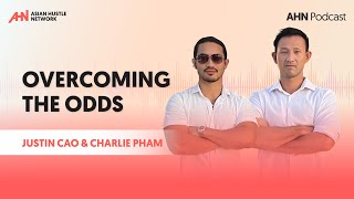 AHN Podcast  S3  EP211  Justin Cao amp Charlie Pham [upl. by Eemak]