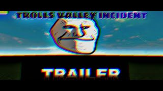 Trolls Valley Incidents Trailer [upl. by Bibby]