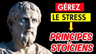 Comment Lâcher Prise et Gérer Le Stress Et lL Anxiété Au Quotidien  STOÏCISME [upl. by Fotzsyzrk]