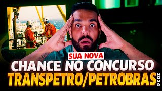 IMPRESSIONANTE Novas Oportunidades Chegando Concurso Petrobras e Transpetro 2024 [upl. by Evars870]