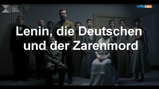 Lenin die Deutschen und der Zarenmord Geschichte Mitteldeutschlands Video ARD Mediathek [upl. by Cadmarr]