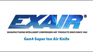 How the EXAIR Gen4 Super Ion Air Knife Removes Static [upl. by Trautman721]