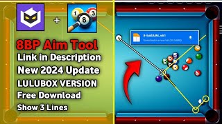 8 Ball Pool Aim Tool  New Update 2024  Lulubox Version Free Download [upl. by Sudaorb]