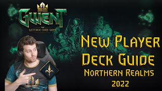 Gwent New Starter Deck Guide 2022 Northern Realms Edition [upl. by Carlita]